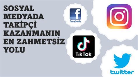 Sosyal medyada takipçi kazanma yöntemleri