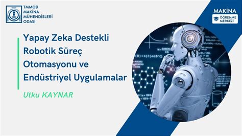 Yapay zeka destekli robotik süreç otomasyonu